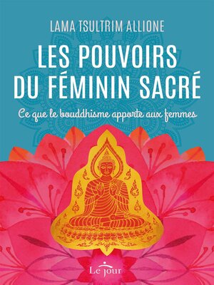 cover image of Les pouvoirs du féminin sacré